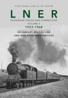 LNER Passenger Train Formations Vol 2